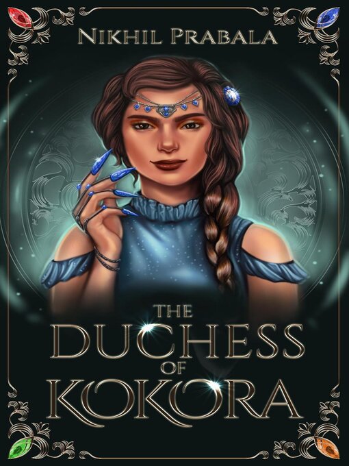 Title details for The Duchess of Kokora by Nikhil Prabala - Available